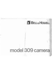 Bell and Howell 309 manual. Camera Instructions.